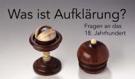 Kulturanzeiger – Ausstellung: Was ist Aufklärung?